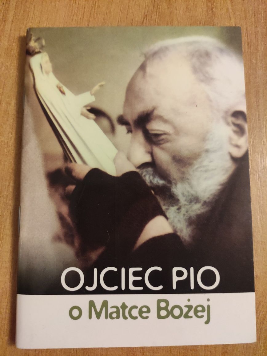 ,, Ojciec Pio o Matce Bożej " 2007