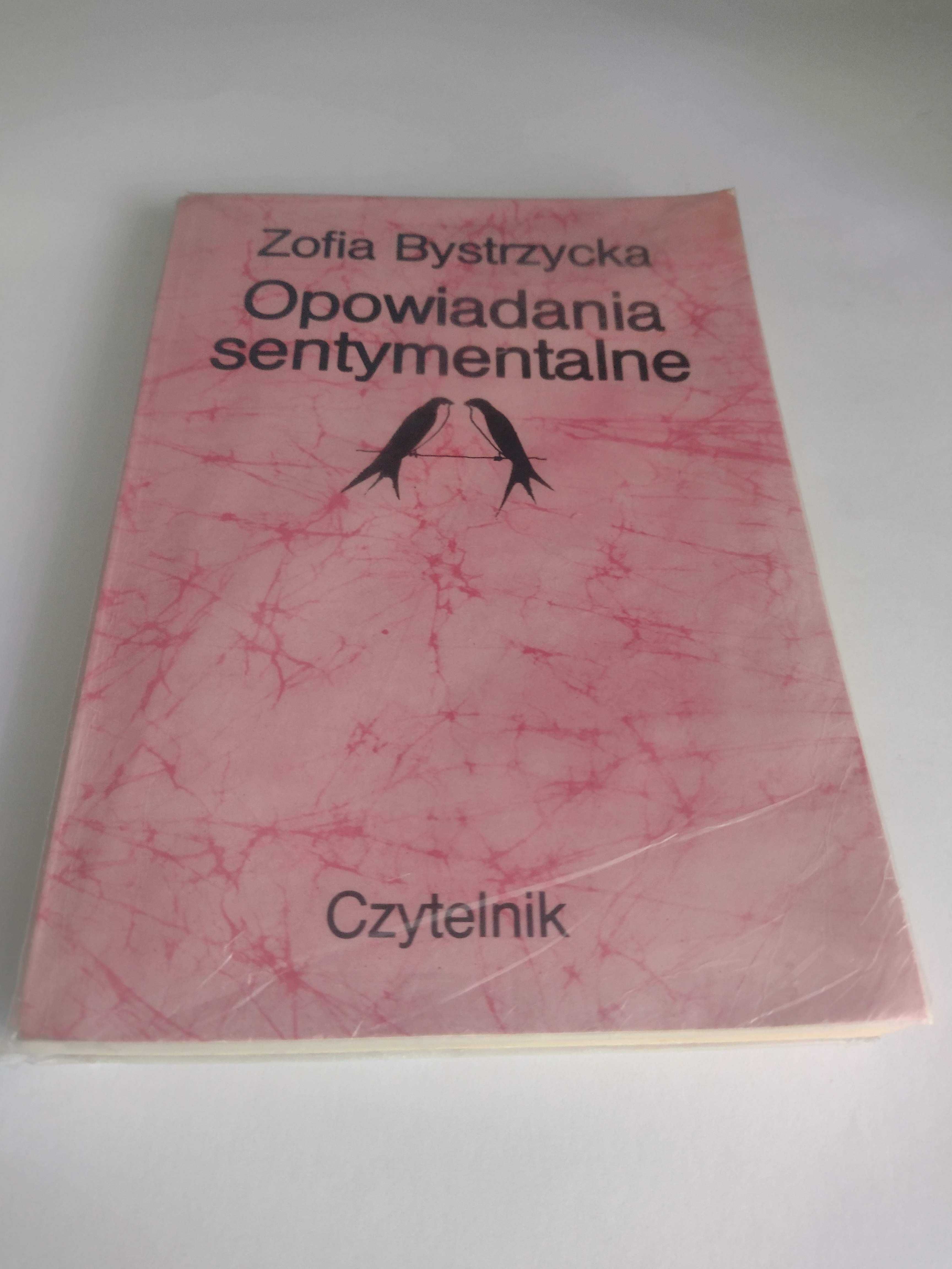 Zofia Bystrzycka - Opowiadania sentymentalne