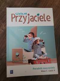 Poradnik dla nauczyciela Szkolni Przyjaciele Klasa 1 Część 4