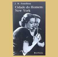 Cidade do Homem: New York - J. M. Fonollosa