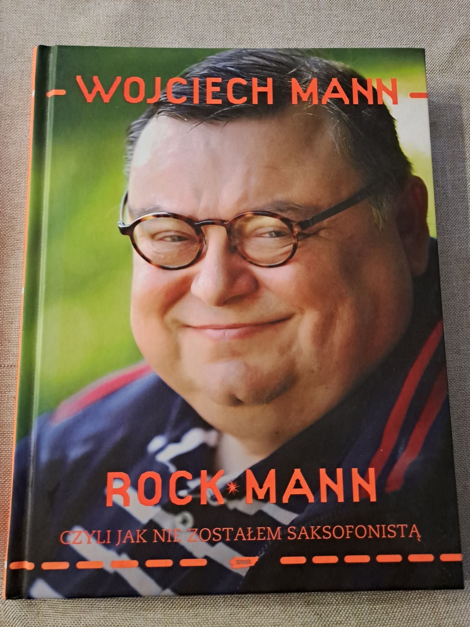 Wojciech Mann "Rock Mann czyli jak nie zostałem saksofonistą", nowa.