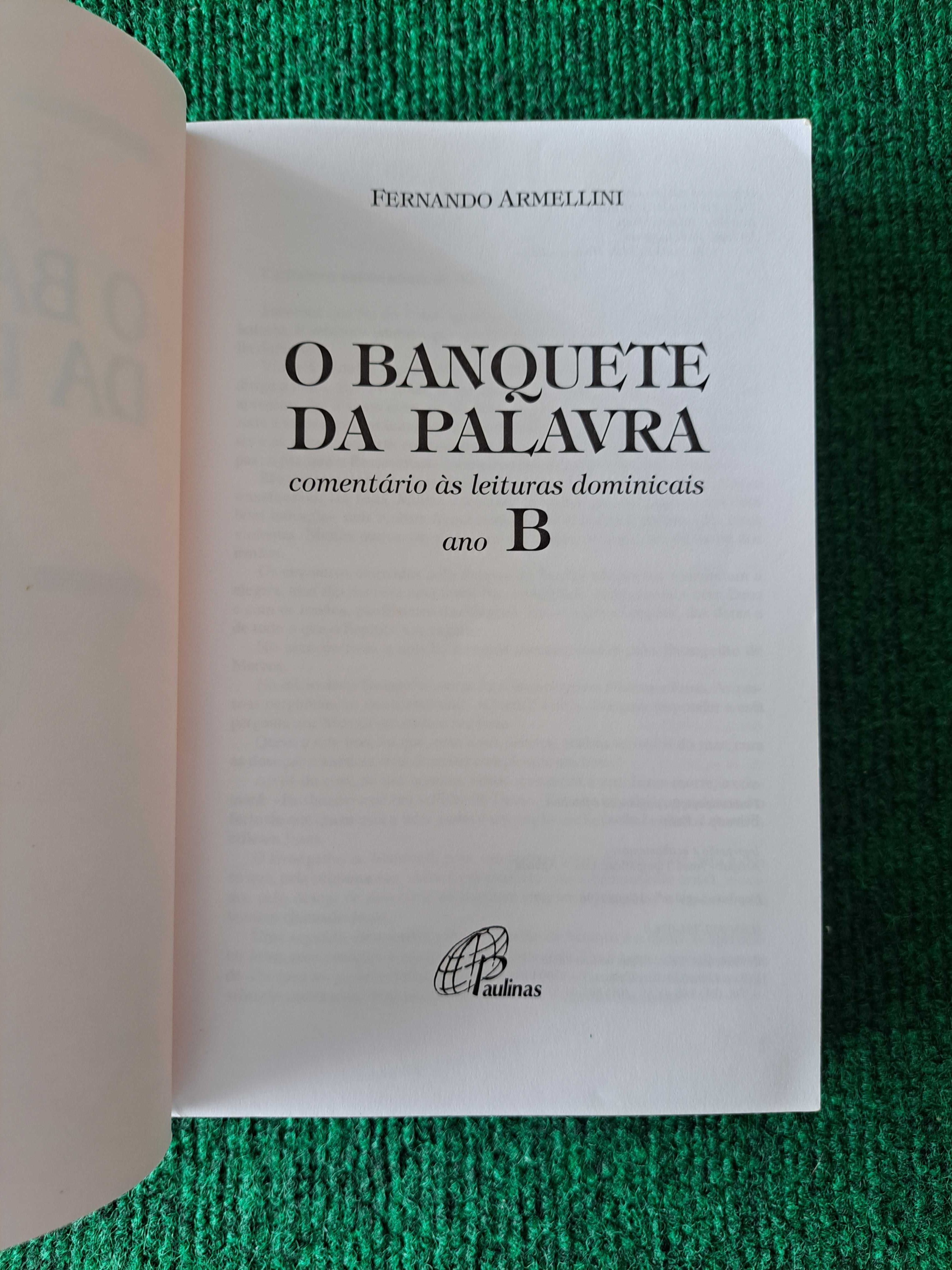 O Banquete da Palavra - Vols. A e B - Fernando Armellini