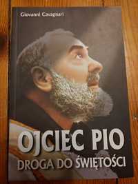 Książka "Ojciec Pio droga do świętości"