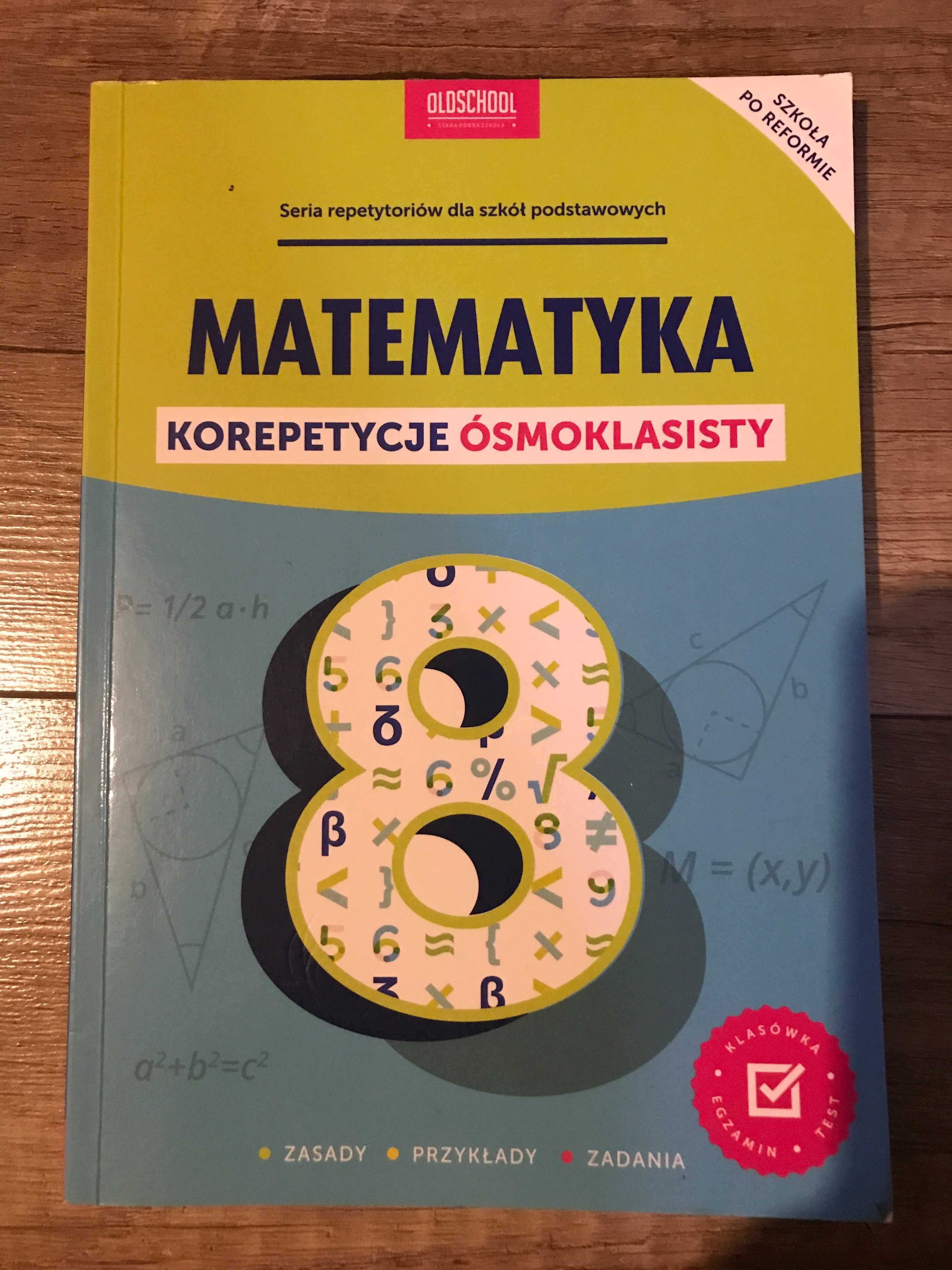 Matematyka korepetycje ósmoklasisty Olschool 2019 NOWA