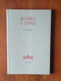 E. M. Cioran - História e Utopia