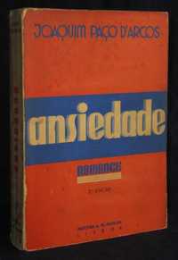 Livro Ansiedade Joaquim Paço D'Arcos