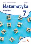 Matematyka z plusem 7. Lekcje powtórzeniowe. Wersja 2. GWO