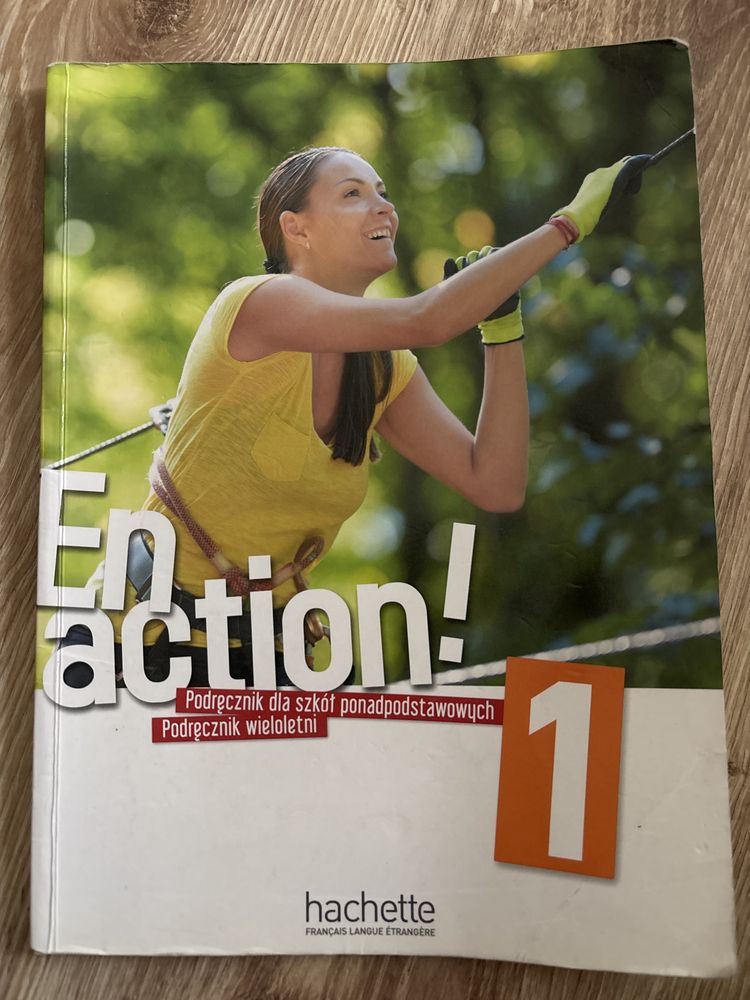 Podręcznik dla szkół ponadpodstawowych „En action!” j.francuski kl.1