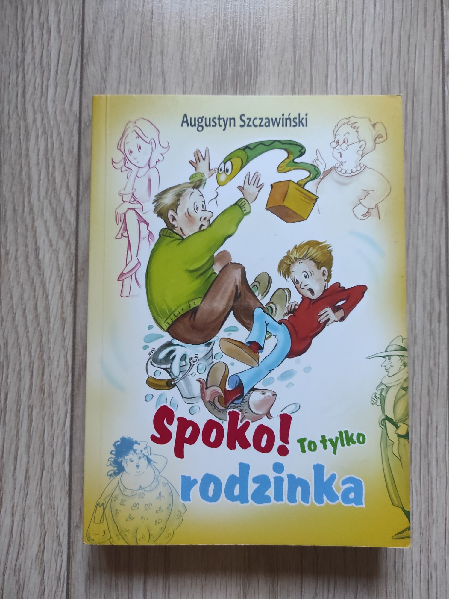 Sprzedam książkę Spoko ! to tylko rodzinka! Augusta Szczawińskiego