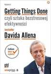 Getting Things Done, czyli sztuka bezstresowej.