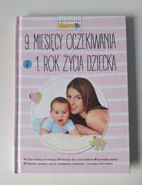 Książka "9mcy oczekiwania i 1 rok życia"