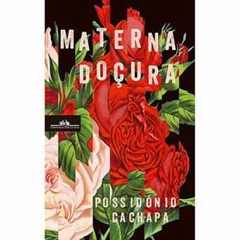 Materna Doçura, Possidónio Cachapa