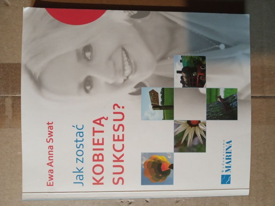 Jak zostać kobietą sukcesu - Ewa Swat