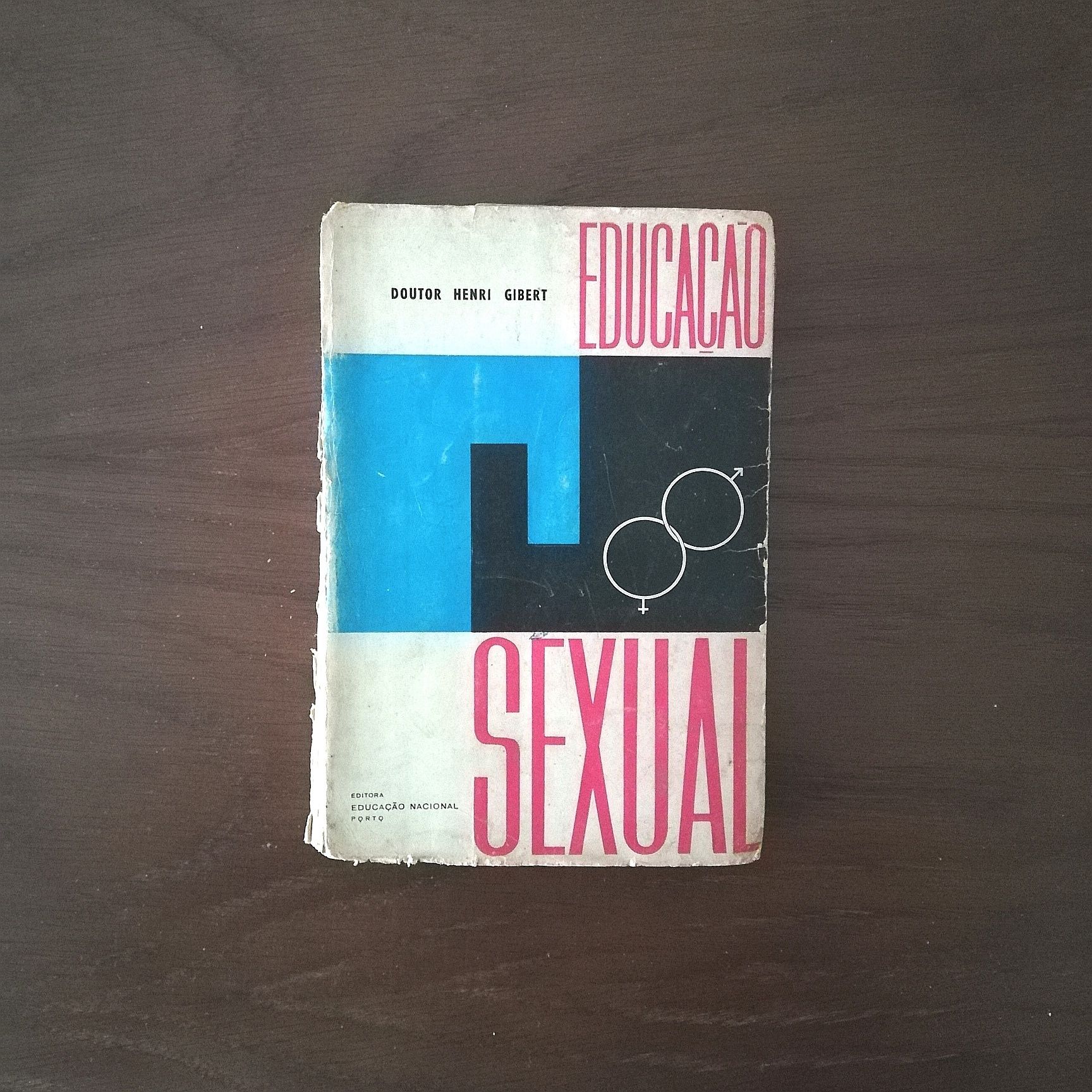 "Educação Sexual", de Dr. Henri Gibert, de 1961