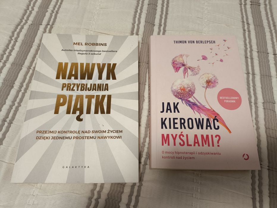 "Nawyk przybijania piątki" i " Jak kierować myślami"