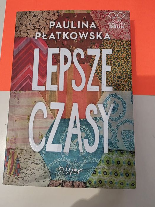 Płatkowska - Lepsze czasy.