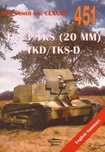Tank Power. Volume CLXXXIX 451. TK-3/TKS (20 MM), TKD/TKS-D. Militaria