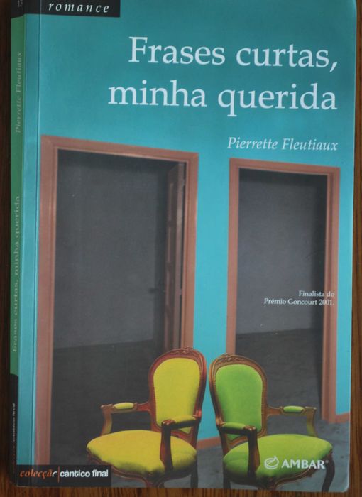 Frases Curtas Minha Querida de Pierrette Fleutiaux