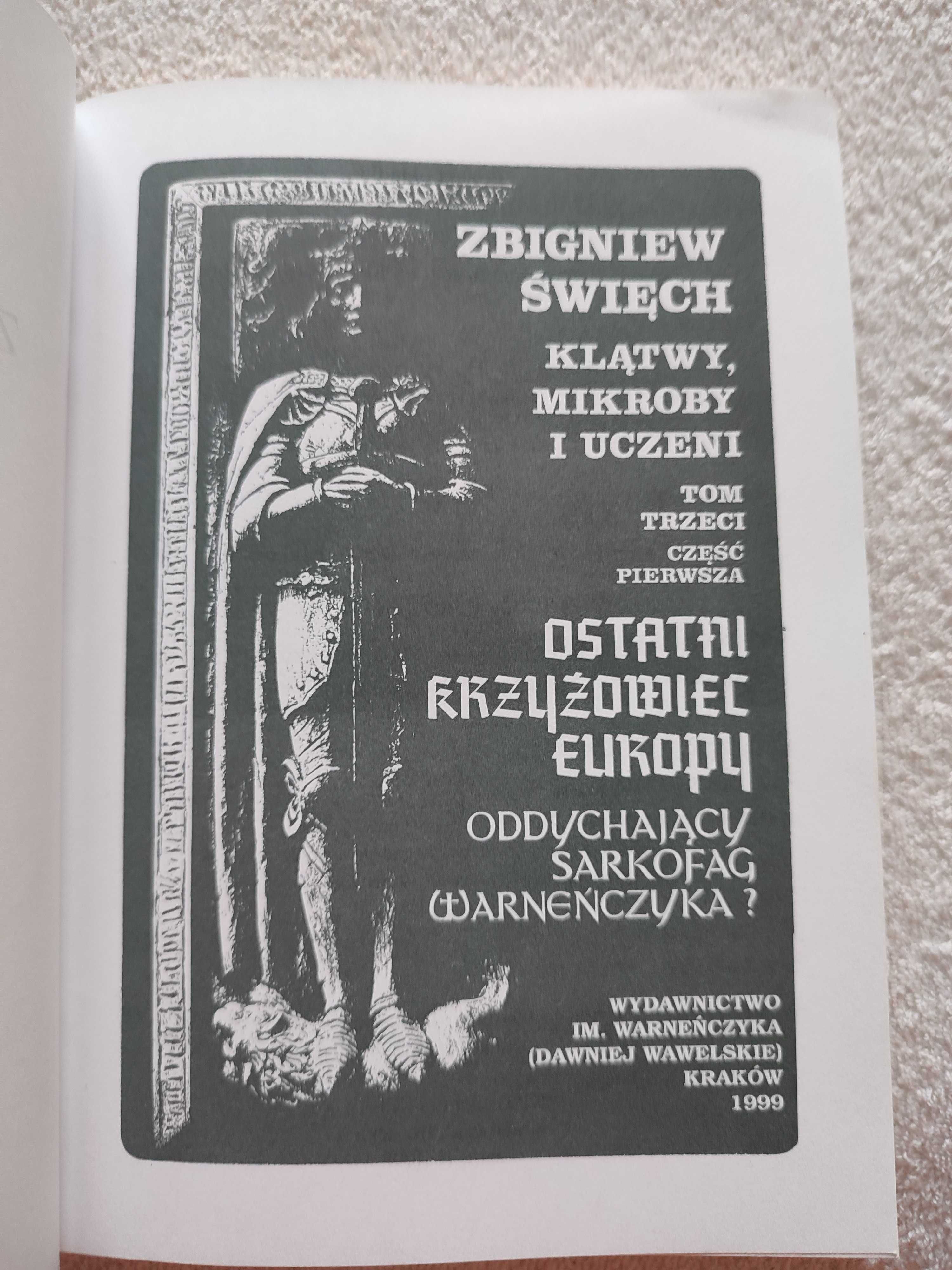 Zbigniew Święch - Ostatni krzyżowiec europy. Autograf autora !!!