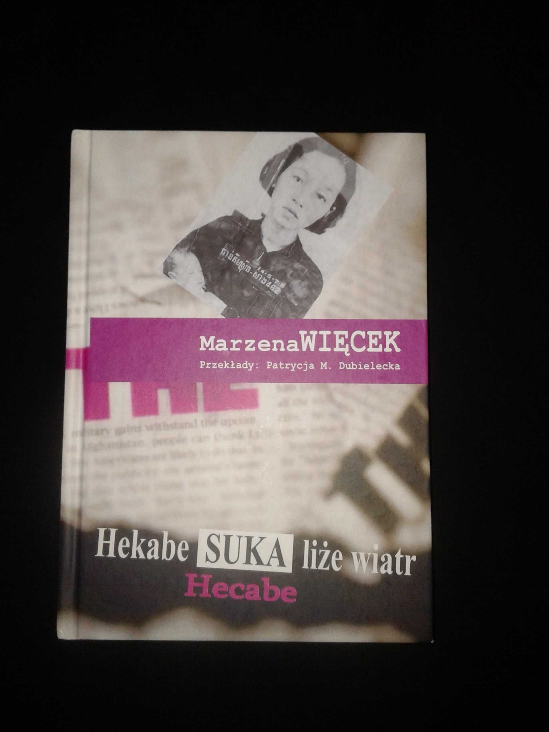 Hekabe Suka liże wiatr - Marzena Więcek
