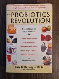 Gary B. Huffnagle - The probiotics revolution