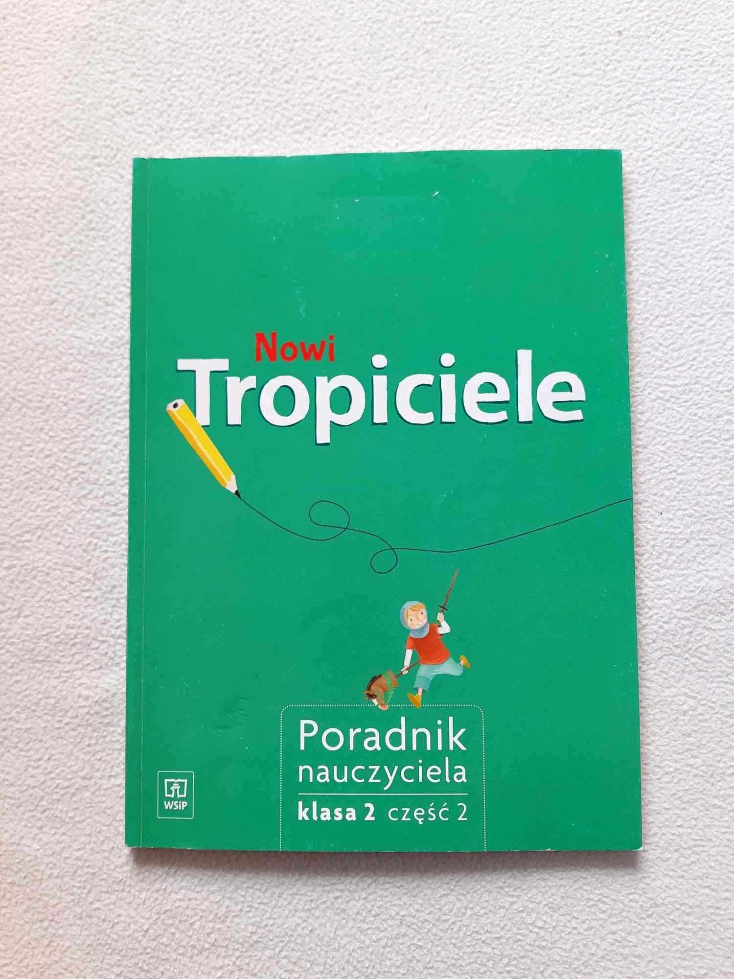 Nowi Tropiciele Poradnik nauczyciela klasa 2 WSiP