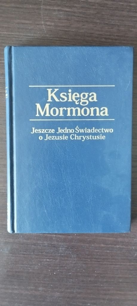 Księga Mormona. Jeszcze jedno świadectwo o Jezusie Chrystusie