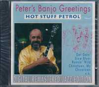 Peter's Banjo Greetings - Hot Stuff Petrol (CD)