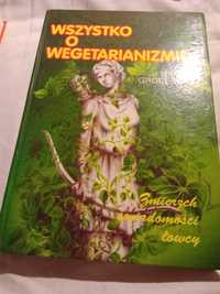 Wszystko o wegetarianiźmie - 2 ksiązki - czyt.opis