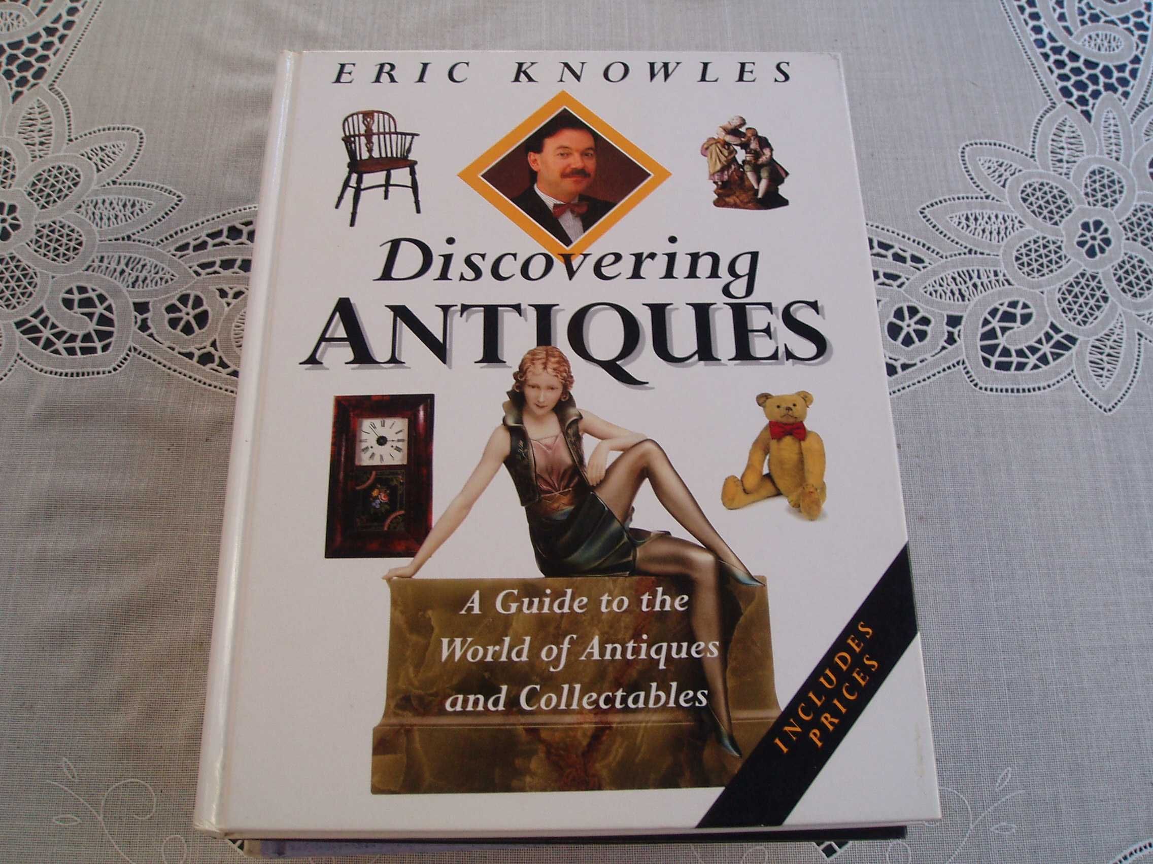 Eric Knowles - Discovering Antiques