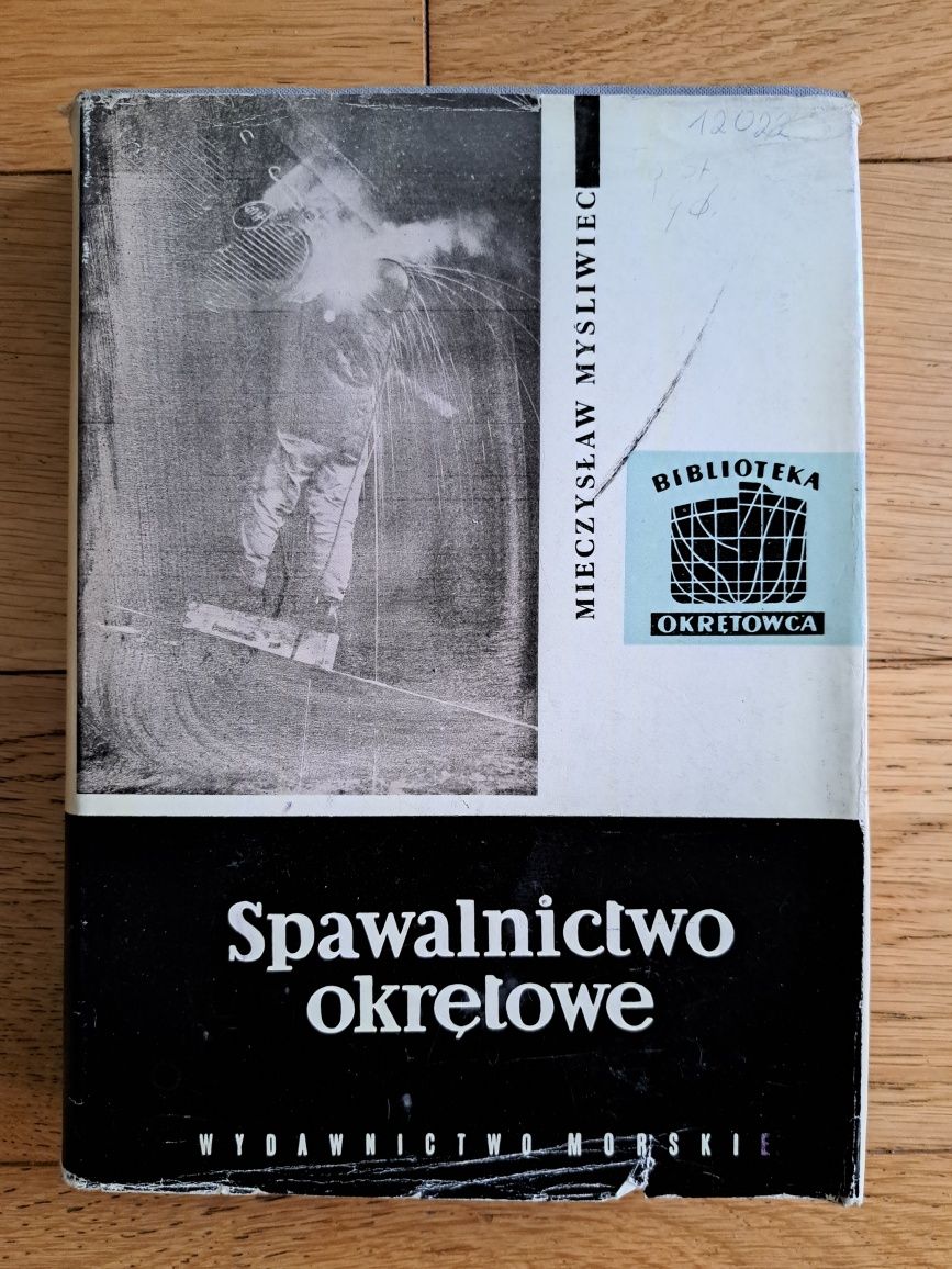 Spawalnictwo okrętowe Mieczysław Myśliwiec