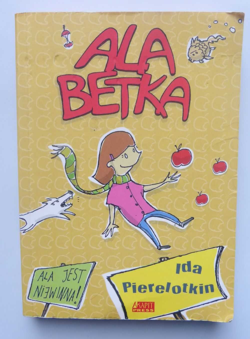 Ala Betka Ida Pierelotkin książka dla nastolatek