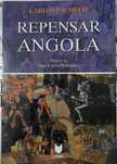 Repensar Angola - Carlos Pacheco