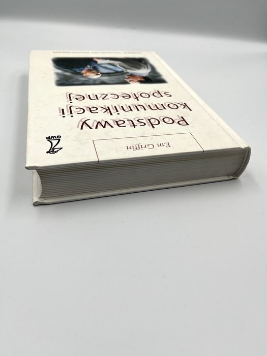 Podstawy komunikacji społecznej Em Griffin