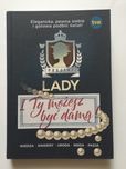 I Ty możesz być damą