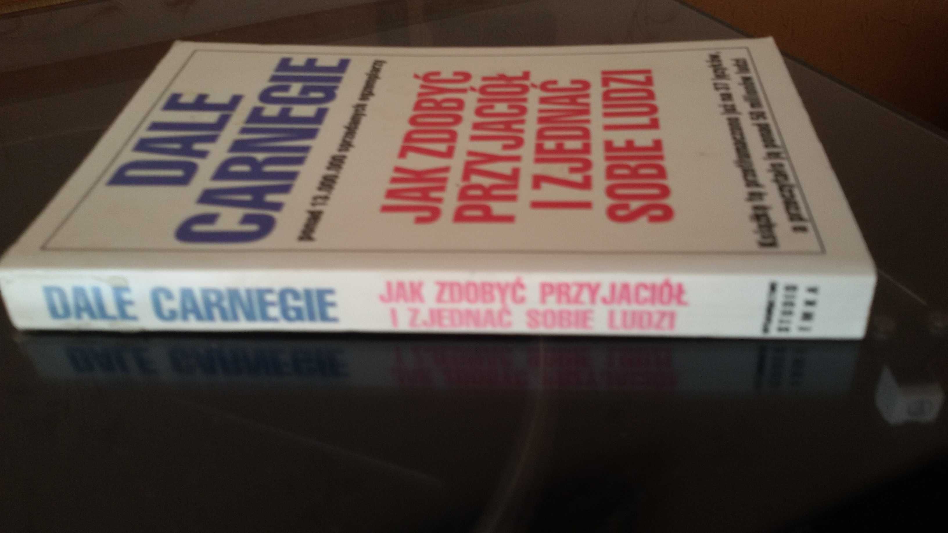 Jak Zdobyć Przyjaciół i Zjednać Sobie Ludzi, Dale Carnegie, 1981r.