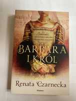 Barbara i król, Renata Czarnecka