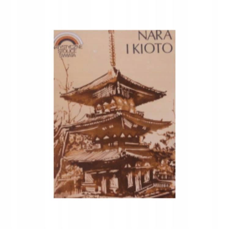 Nara I Kioto Jolanta Tubielewicz
