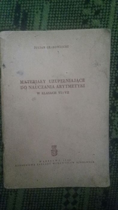 Materiały uzupełniające do nauczania arytmetyki w klasach VI i VII