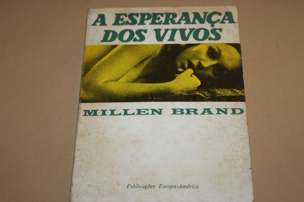 A Esperança dos Vivos // Millen Brand