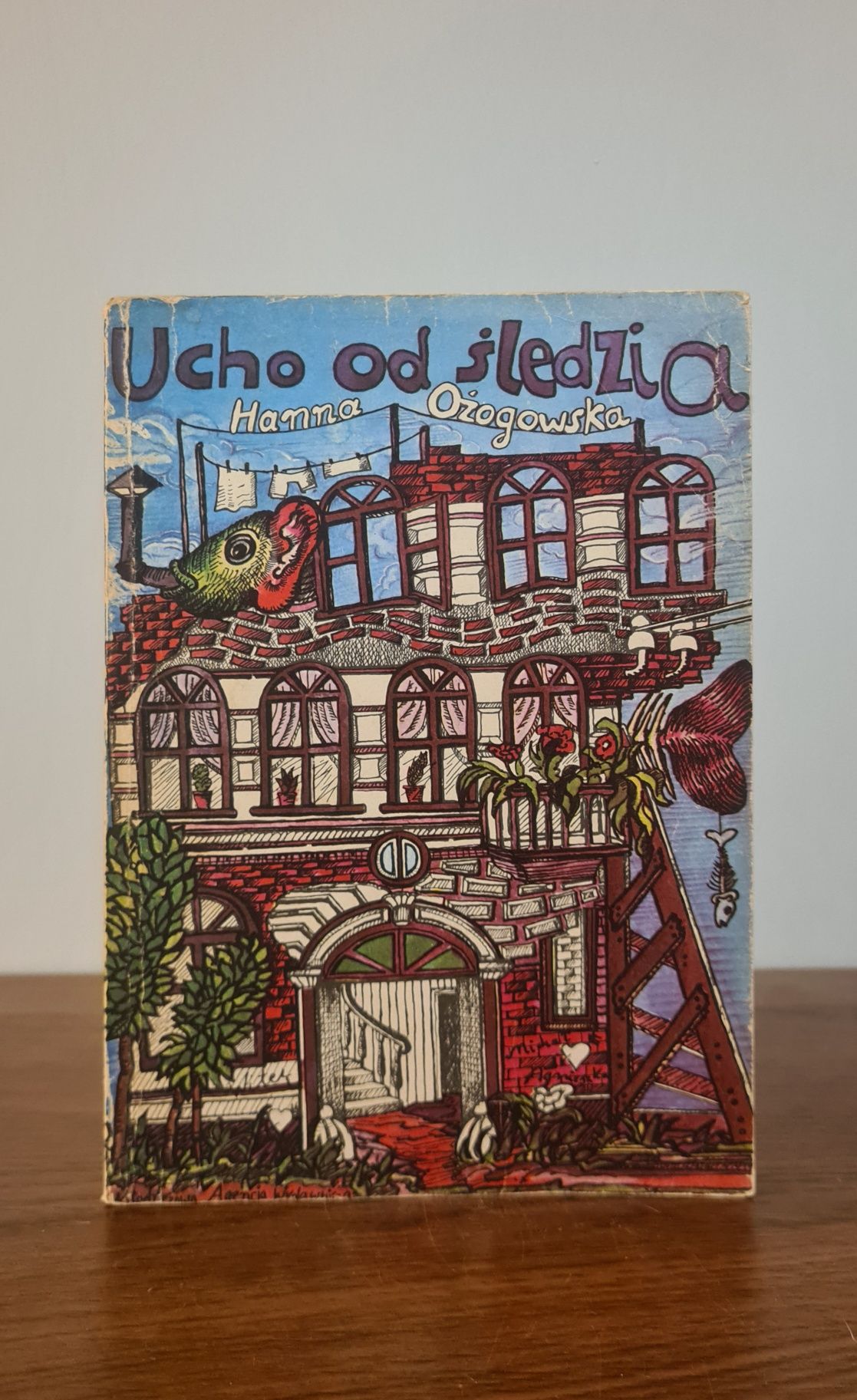 Ucho od śledzia - Hanna Ożogowska