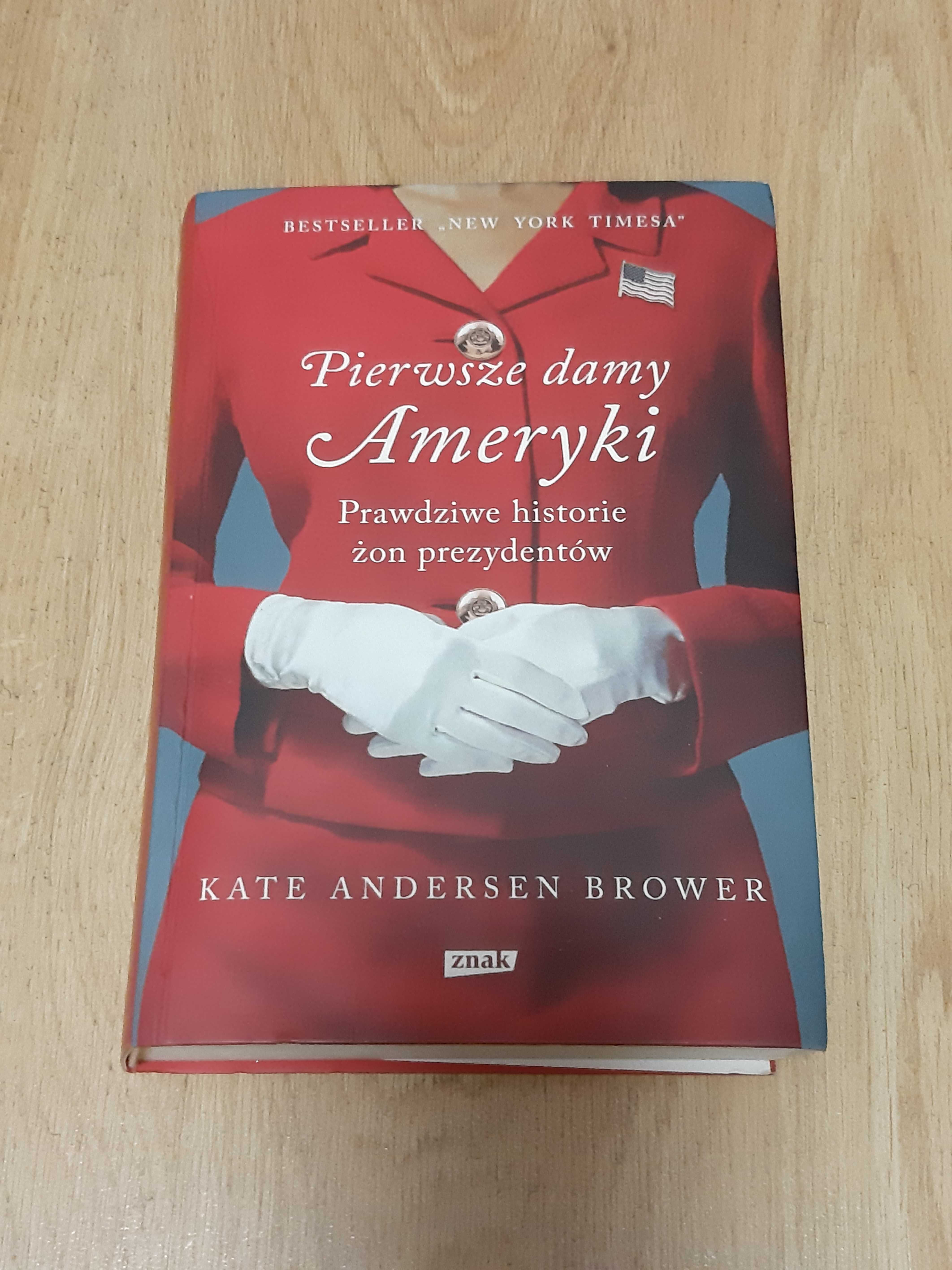 Pierwsze damy Ameryki - Kate Andersen Brower
