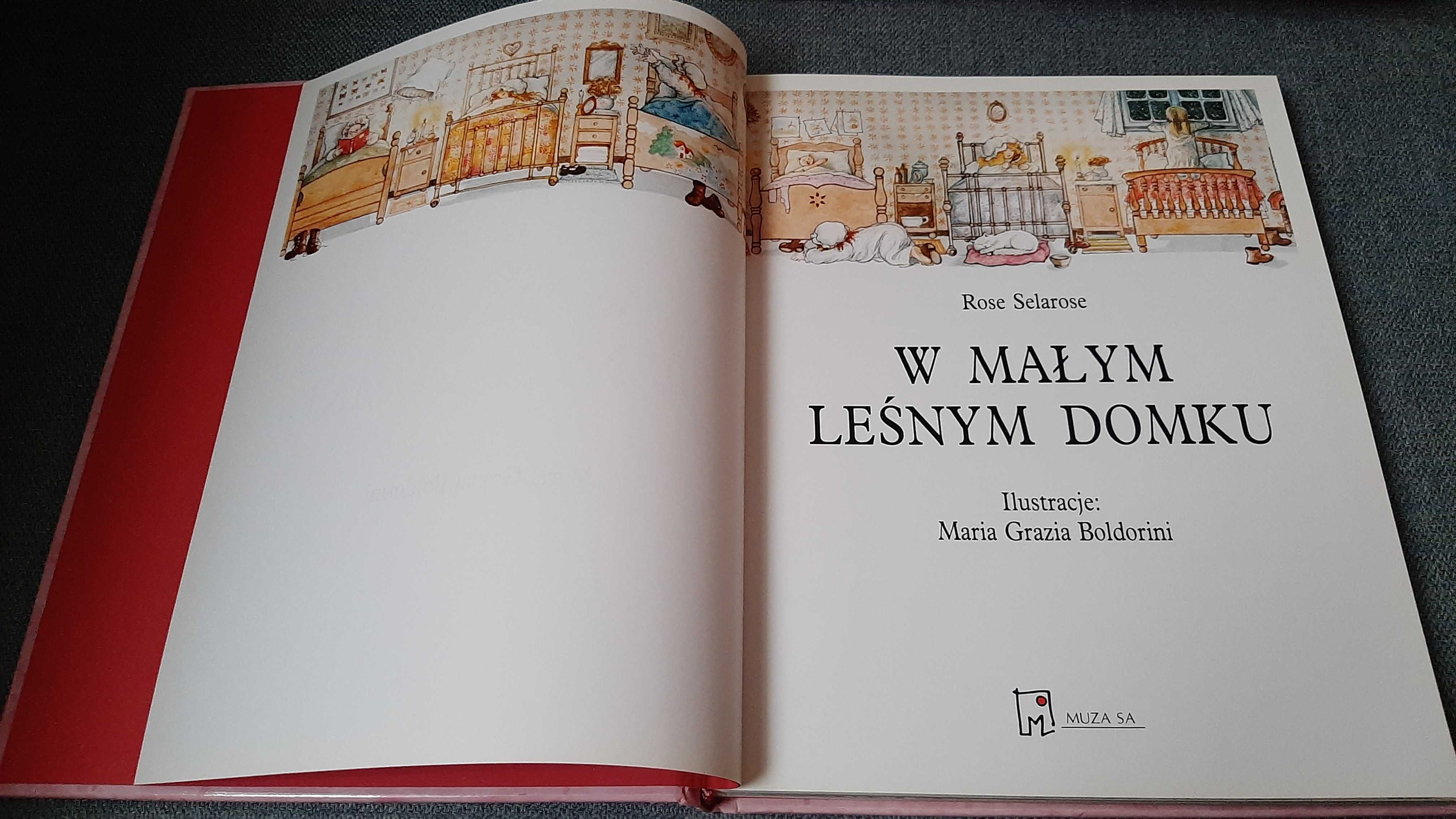 W małym leśnym domku Opowiadania dla dziewczynek piękne ilustracje
