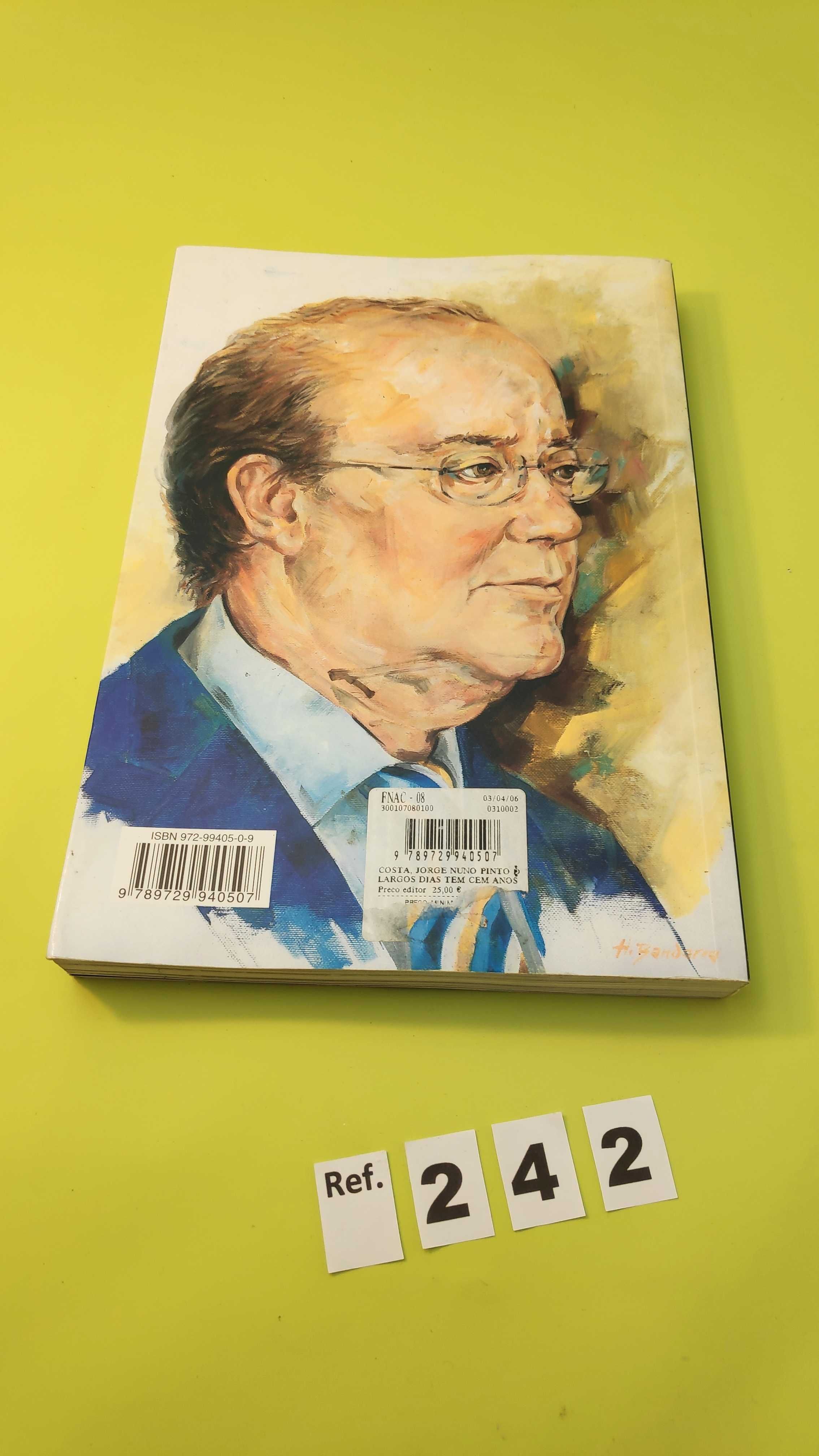 LIVRO JORGE NUNO PINTO DA COSTA "LARGOS DIAS TÊM 100 ANOS"
