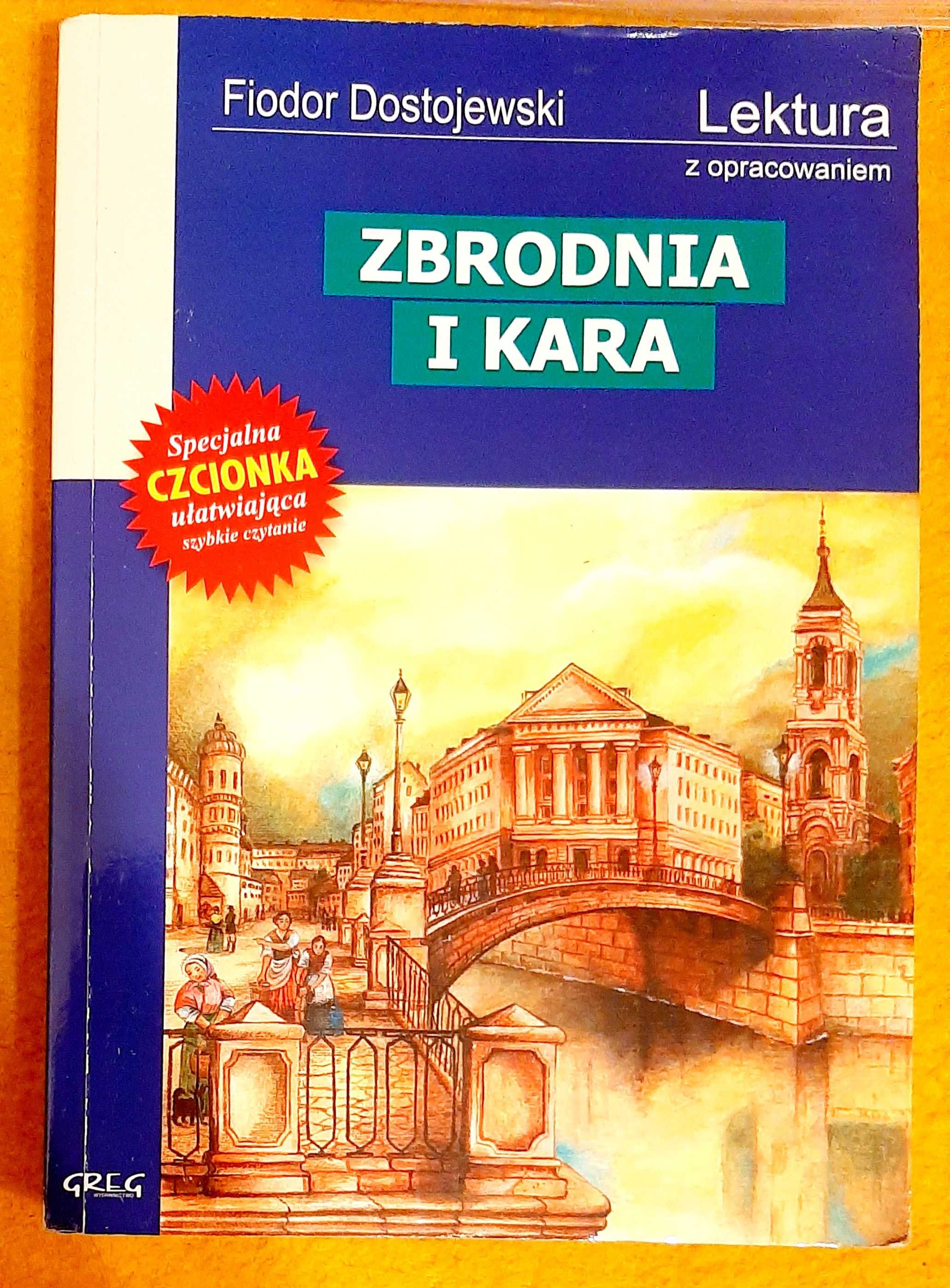 Fiodor Dostojewski,  Zbrodnia i kara