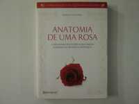 Anatomia de uma rosa- Sharman Apt Russell