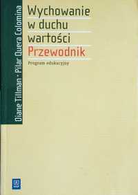 Wychowanie w duchu wartości Diane Tillman Pilar Quera Colomina