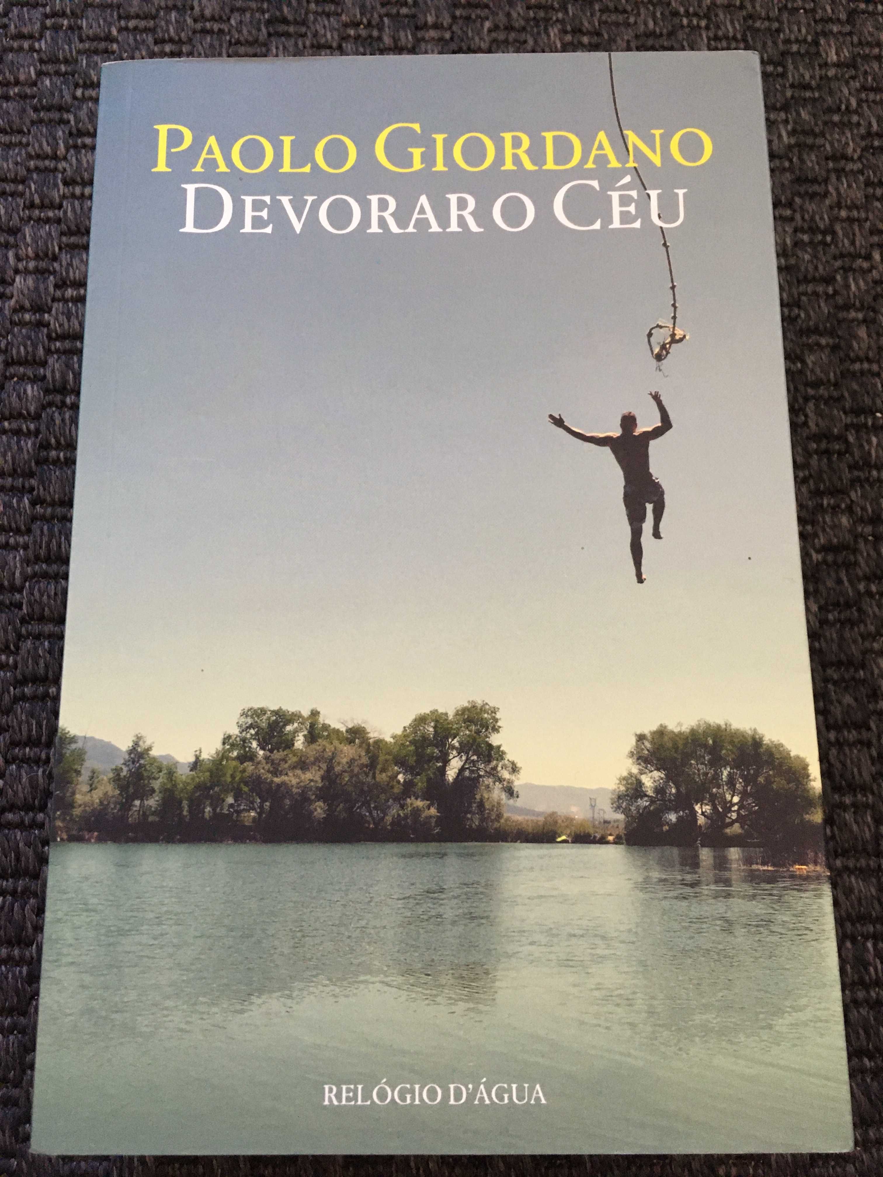 Livro Devorar o Céu - Paolo Giordano
