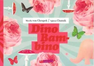 Dino Bambino - Mirella von Chrupek, Sylwia Chutnik