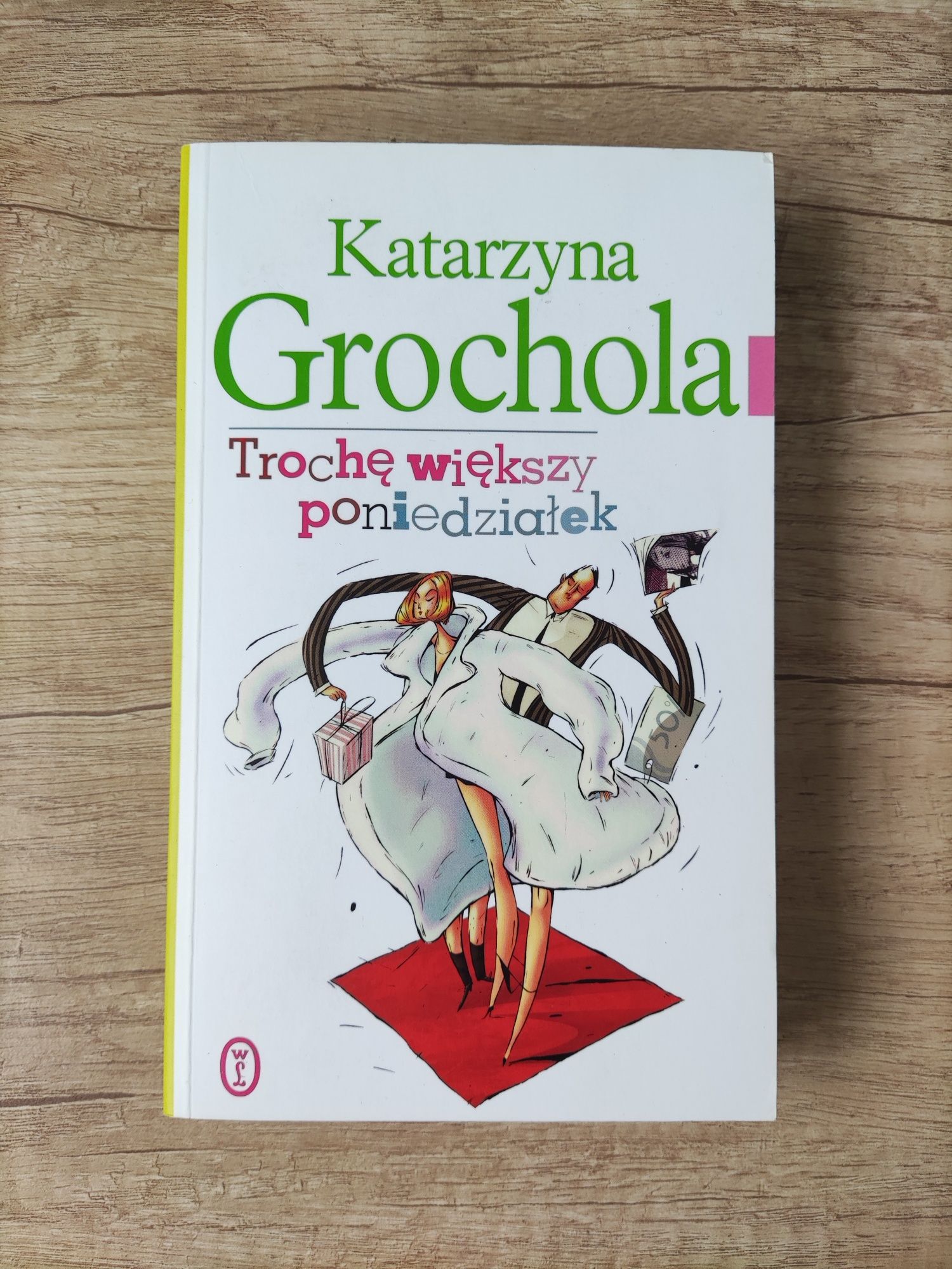 Trochę większy poniedziałek - Katarzyna Grochola